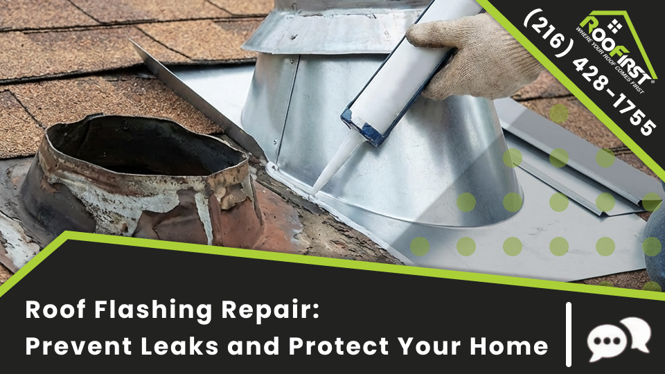 Roofirst Thumbnail Blog Roof Flashing Repair Prevent Leaks and Protect Your Home